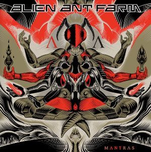 Alien Ant Farm - ~Mantras~