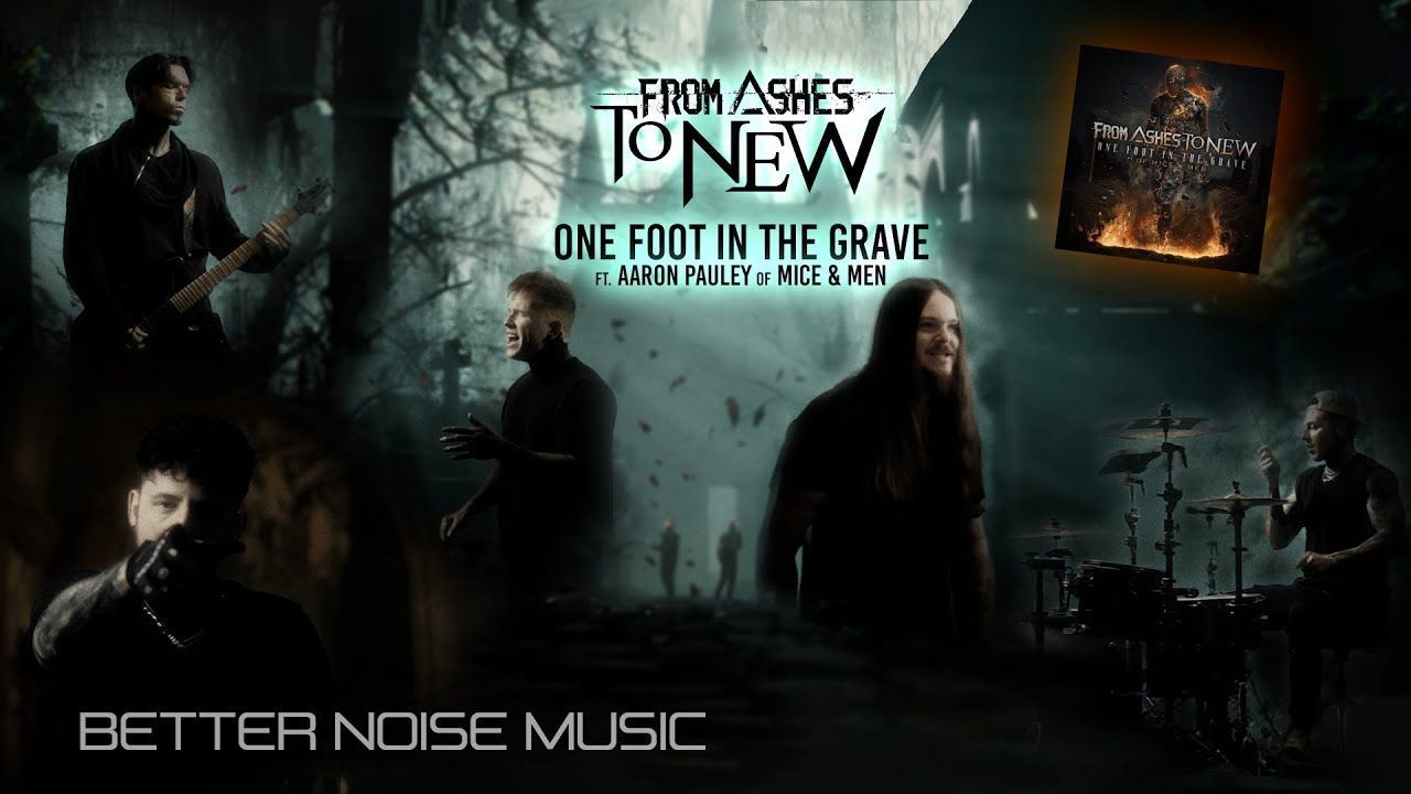 From Ashes To New feat. Aaron Pauley - One Foot In The Grave  (Official)